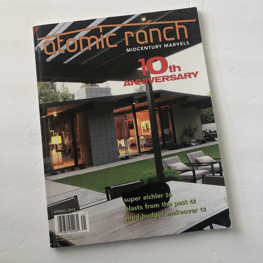 Atomic Ranch Issue 41 Spring 2014 Mid Century MCM Styles Design
